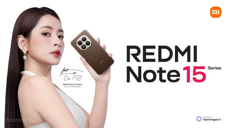REDMI Note 15 Series chính thức ra mắt tại Việt Nam với Chi Pu là Đại sứ thương hiệu, đánh dấu lần đầu tiên được trang bị độ bền vượt trội chuẩn REDMI Titan