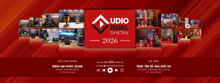 Triển lãm âm thanh AVShow – nơi hội tụ cho những trải nghiệm đẳng cấp nhất về âm thanh